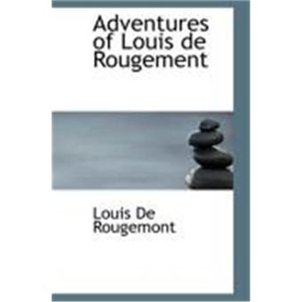 Adventures of Louis de Rougement - 1